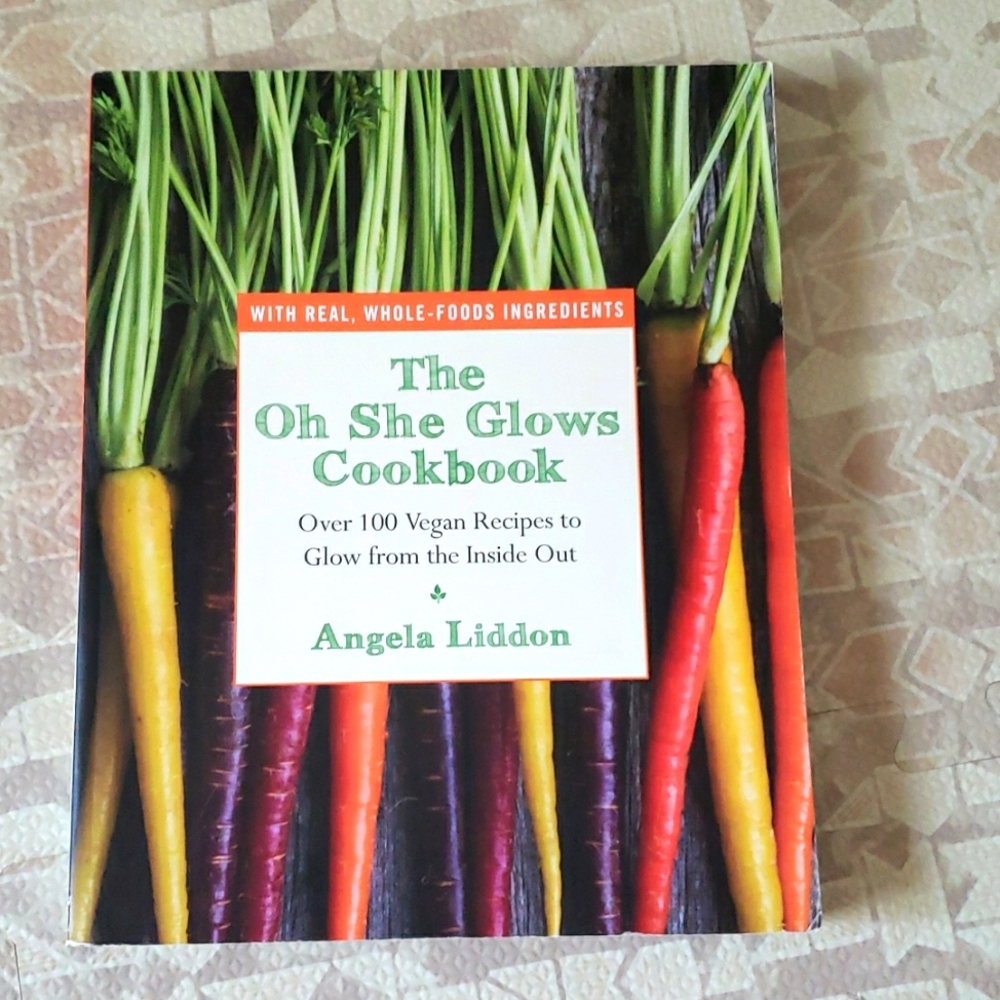 Oh She Glows Cookbook 🌱